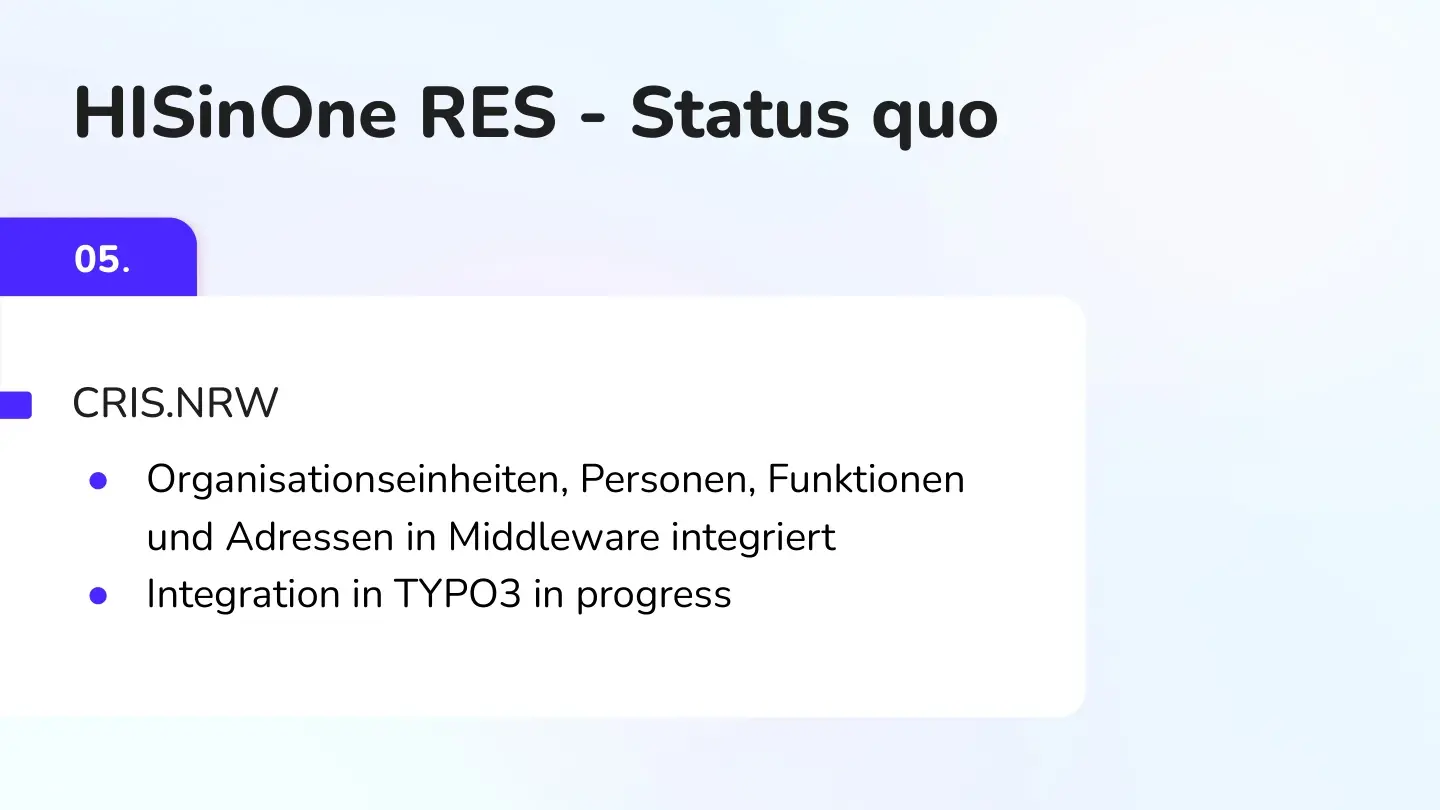 Folie 19: HISinOne RES - Status quo — CRIS.NRW