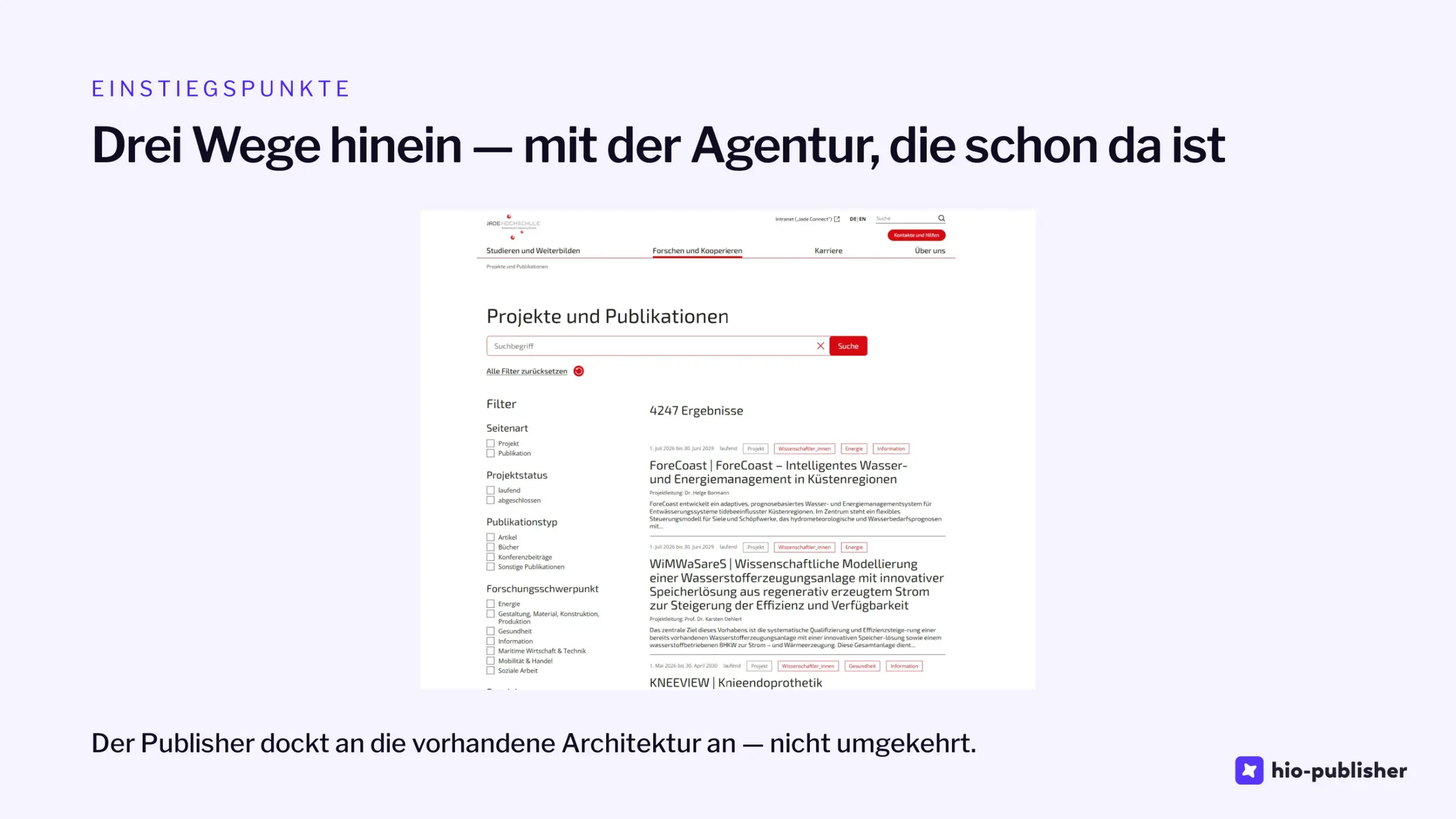 Folie 13: Drei Wege hinein — mit der Agentur, die schon da ist
