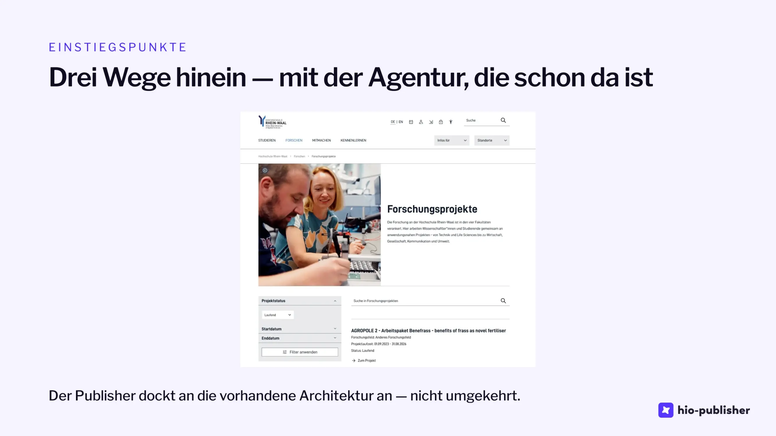 Folie 14: Drei Wege hinein — mit der Agentur, die schon da ist