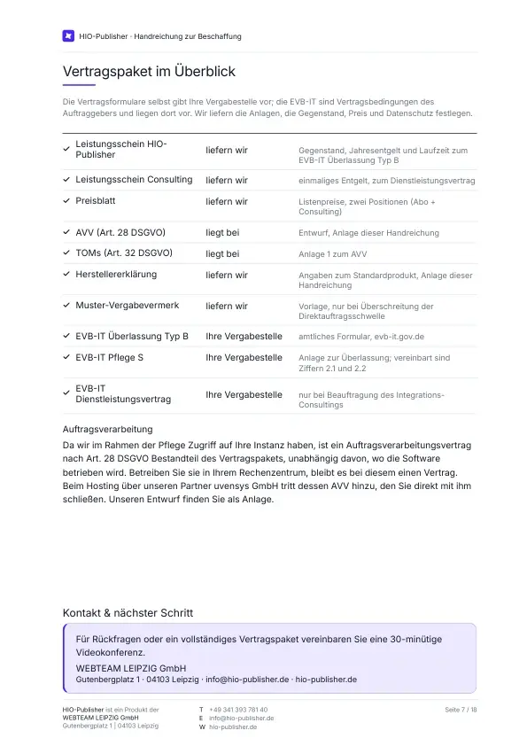 Seite 7: Vertragspaket. Welches Dokument von wem kommt: Die EVB-IT-Vertragsformulare gibt Ihre Vergabestelle vor, wir liefern die Anlagen, die Gegenstand, Preis und Datenschutz festlegen. Leistungsscheine, Preisblatt, Herstellererklärung und Muster-Vergabevermerk stellen wir bereit, der Auftragsverarbeitungsvertrag und die technisch-organisatorischen Maßnahmen liegen dieser Handreichung bei.